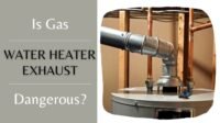 is gas water heater exhaust dangerous